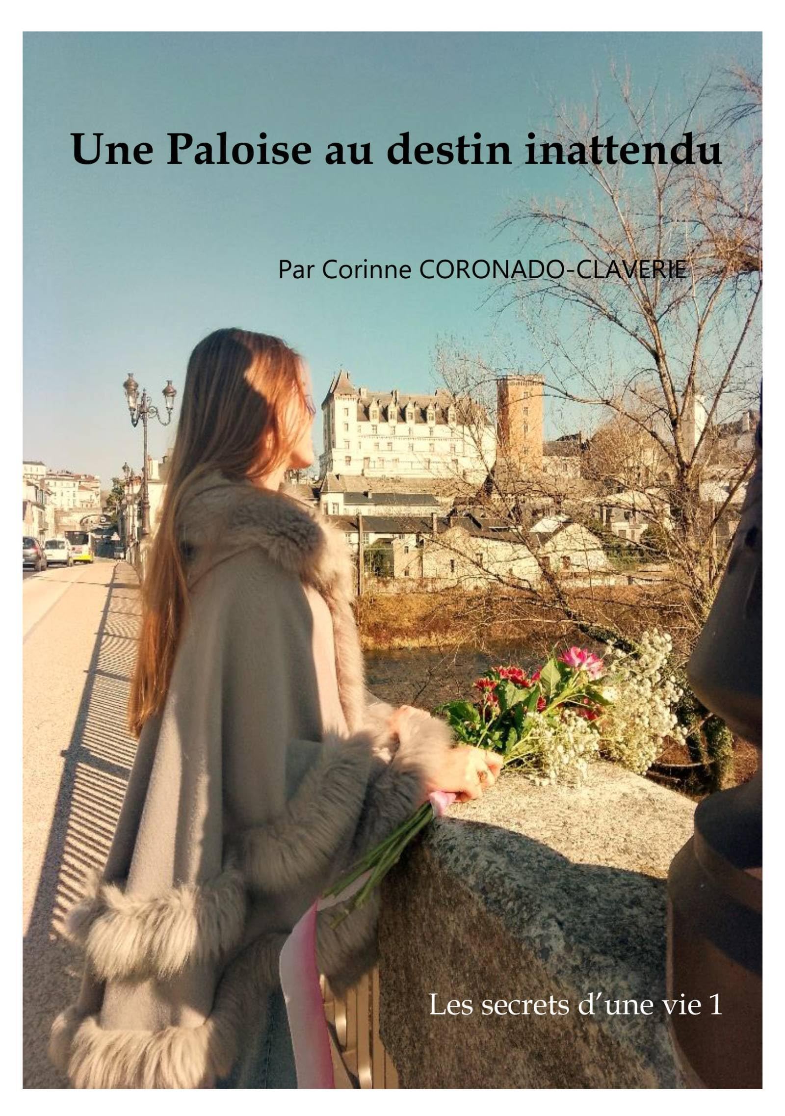Une Paloise au destin inattendu: Les secrets d'une vie 1 book