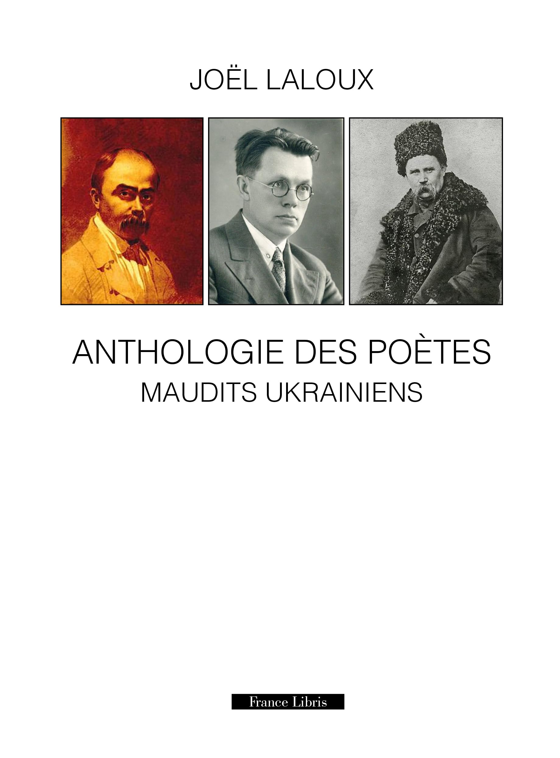 Anthologie des poètes maudits Ukrainiens Contemporary literature