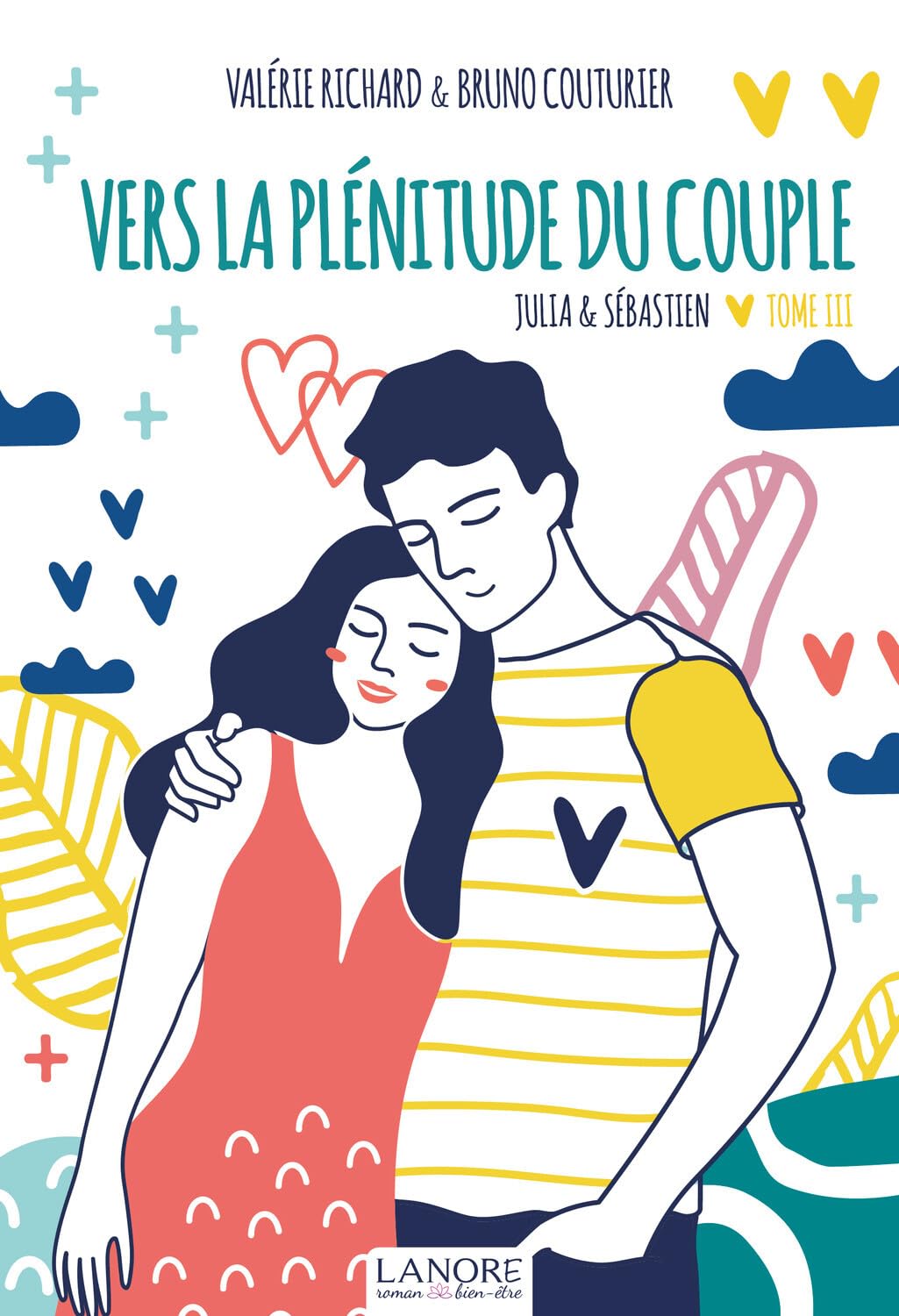Vers la plénitude du couple - Julia & Sébastien Tome 3 book