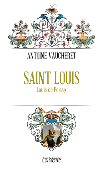 Saint Louis : Louis de Poissy Memories