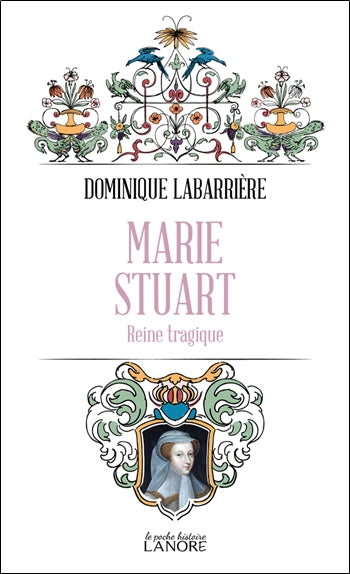 Marie Stuart : reine tragique book