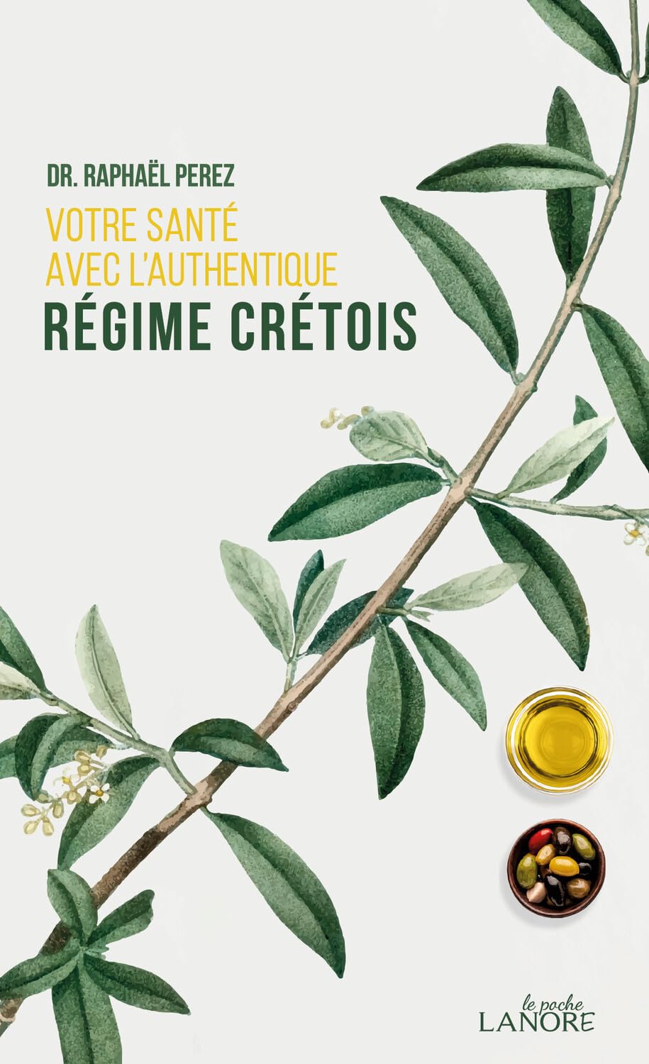 Votre santé avec l'authentique régime crétois book