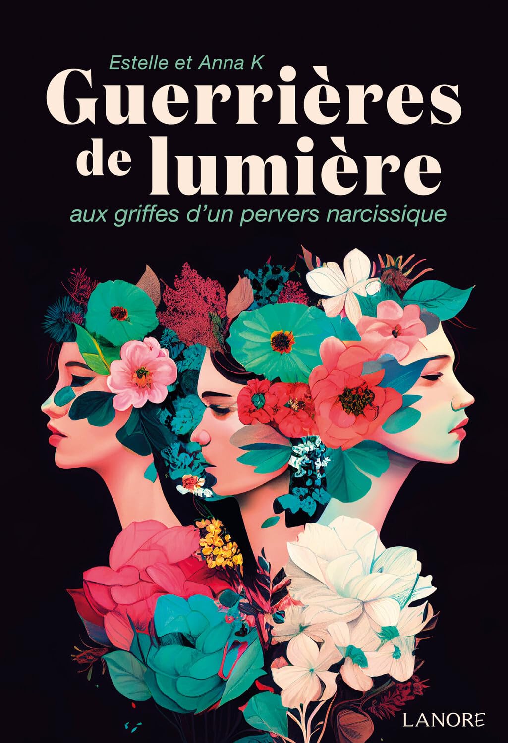 Guerrières de lumière aux griffes d'un pervers narcissique Books