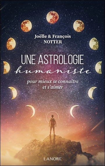 Une astrologie humaniste : pour mieux se connaître et s'aimer book