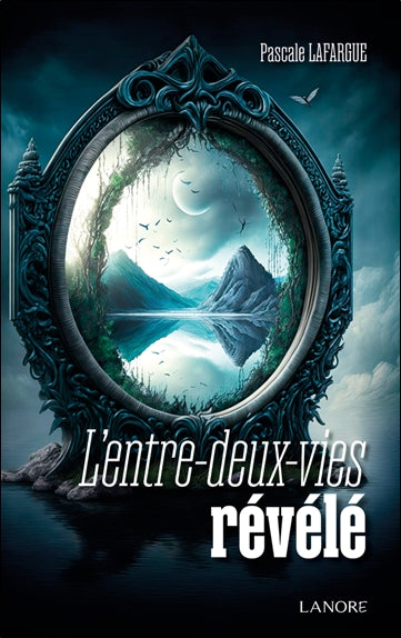 L'entre-deux-vies révélé book