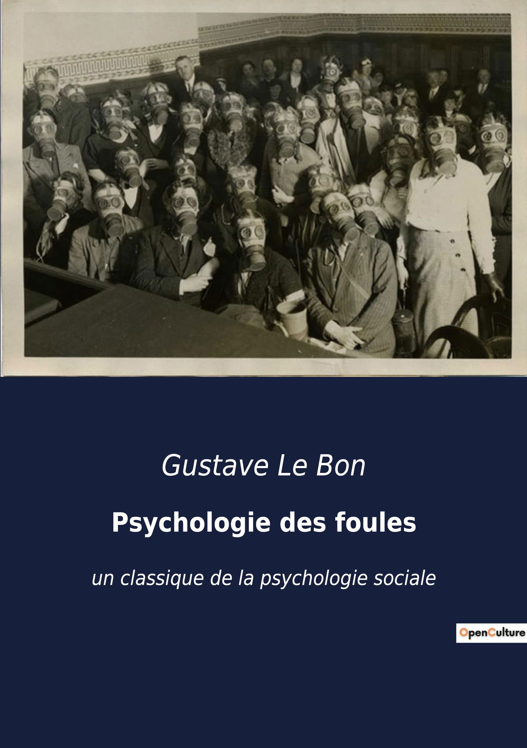 Psychologie des foules: un classique de la psychologie sociale Religion & Esotericism