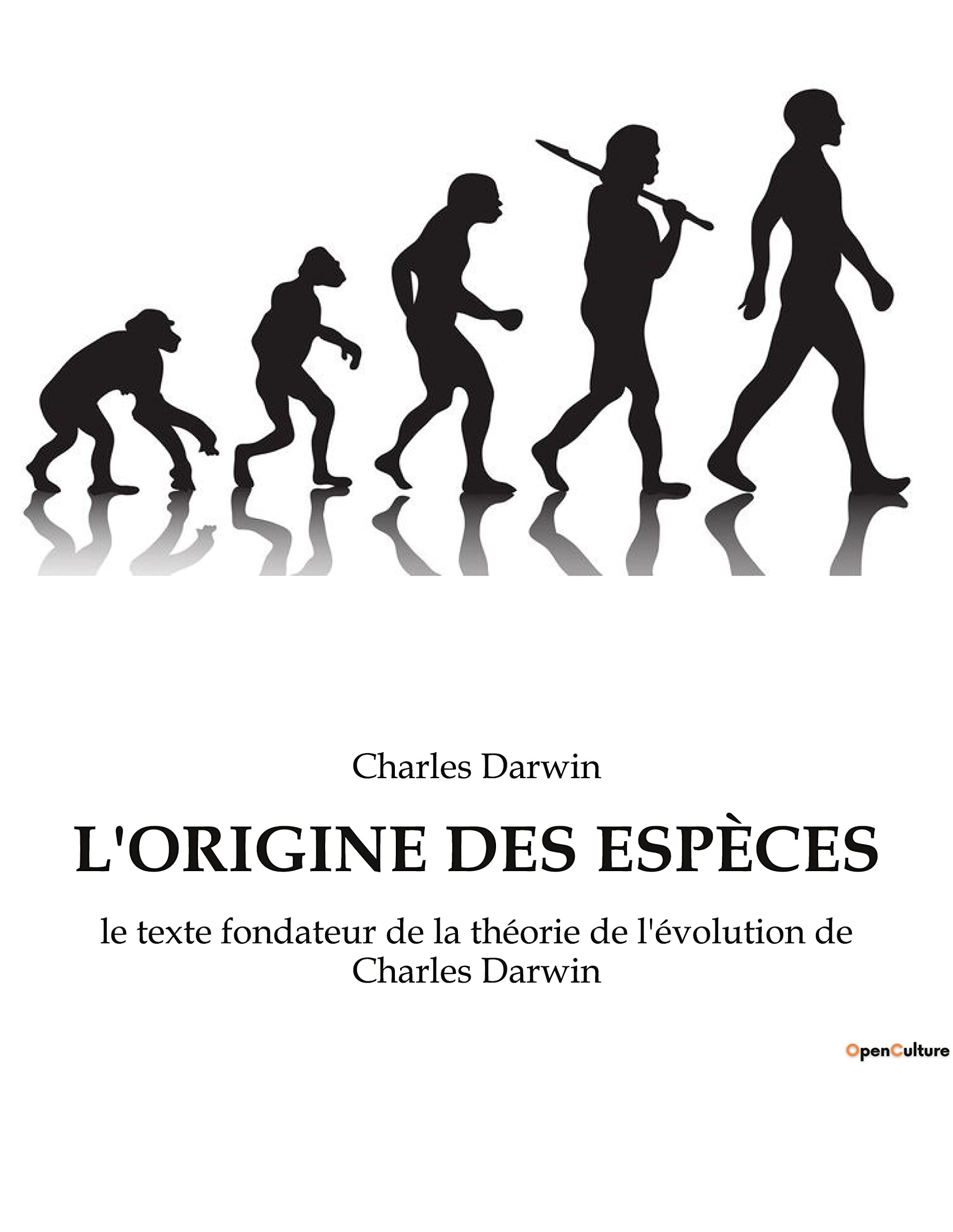 L'ORIGINE DES ESPÈCES: le texte fondateur de la théorie de l'évolution de Charles Darwin book
