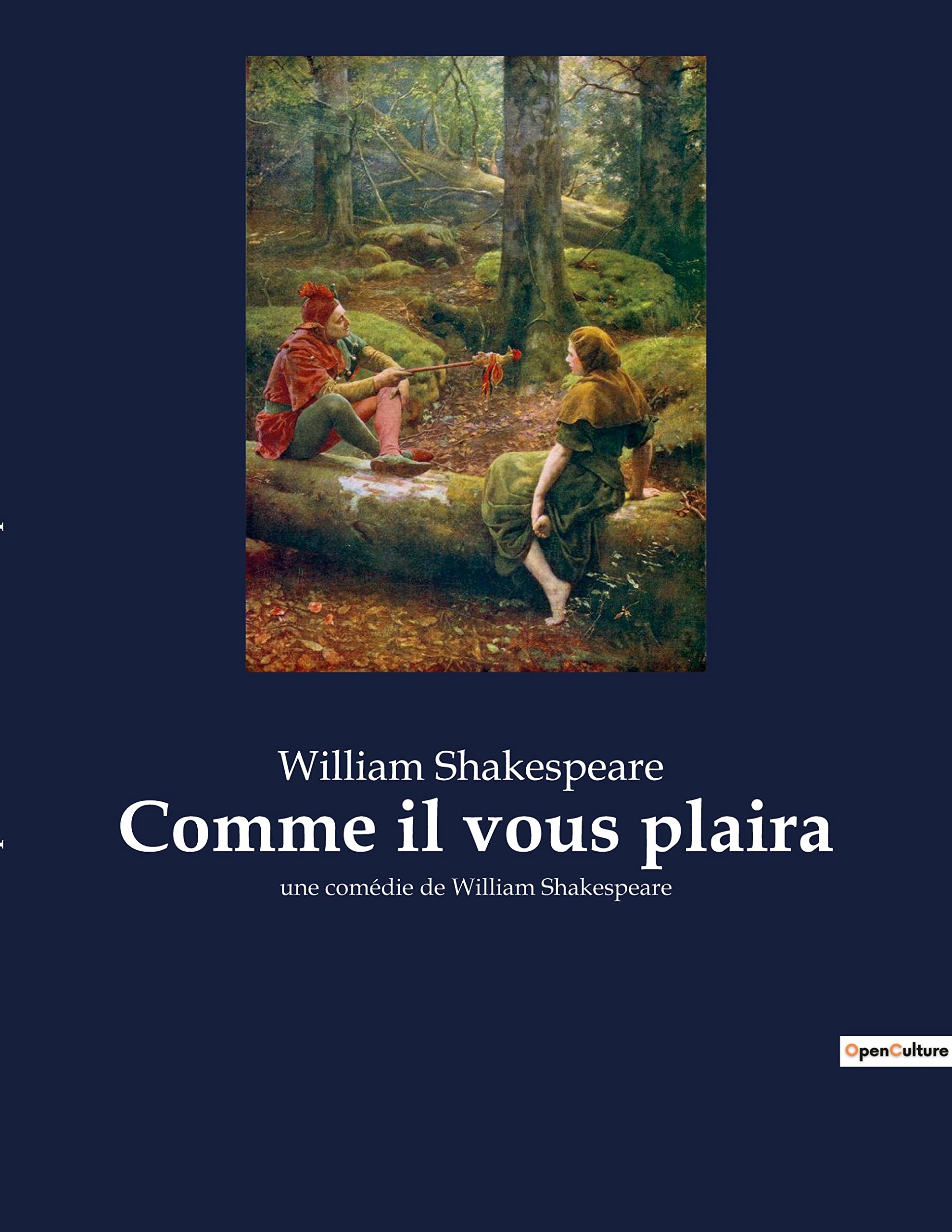 Comme il vous plaira: une comédie de William Shakespeare book