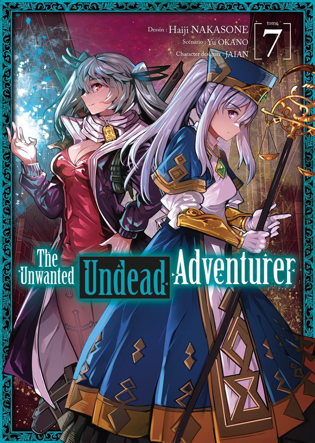The Unwanted Undead Adventurer - Tome 7 book