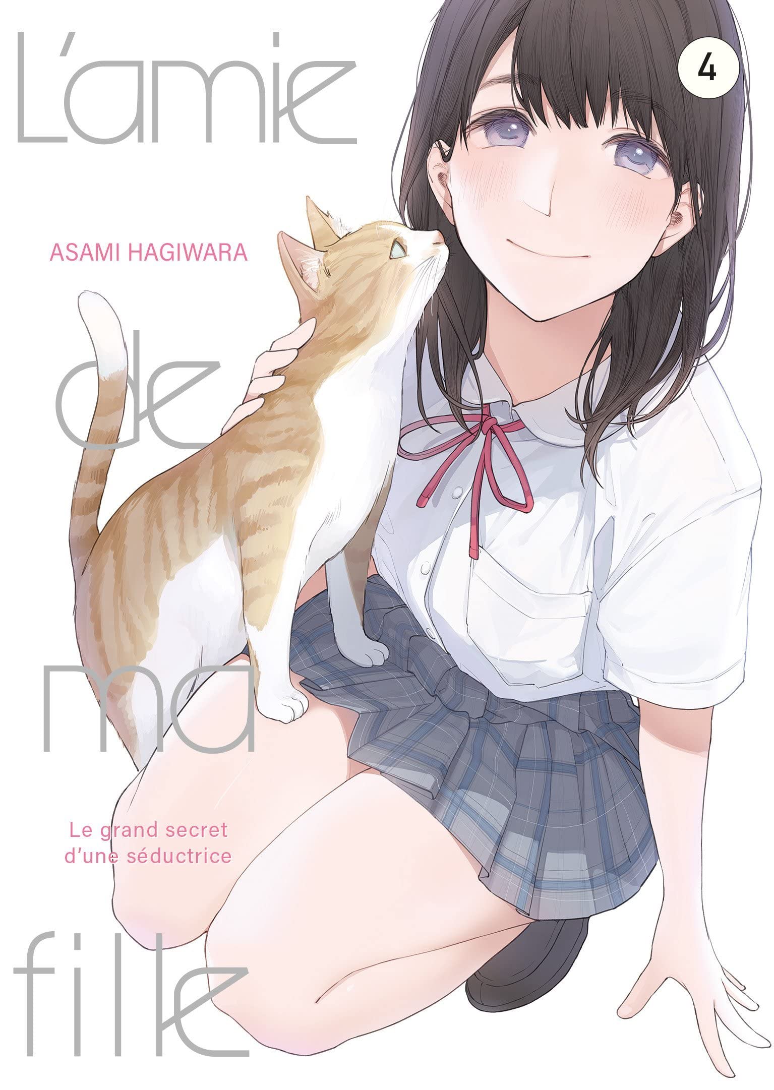 L'Amie de ma fille… - Tome 4 book