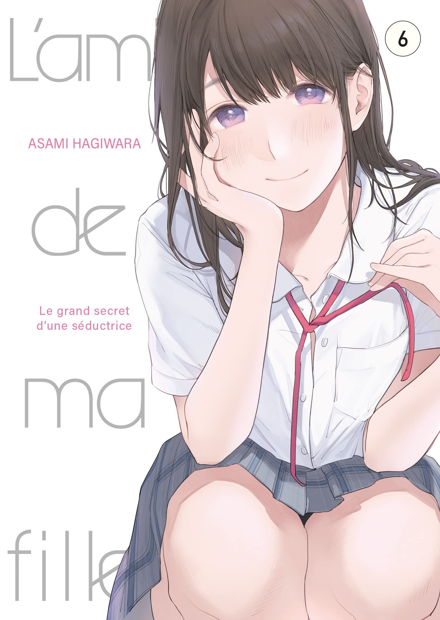 L'Amie de ma fille… - Tome 6 book