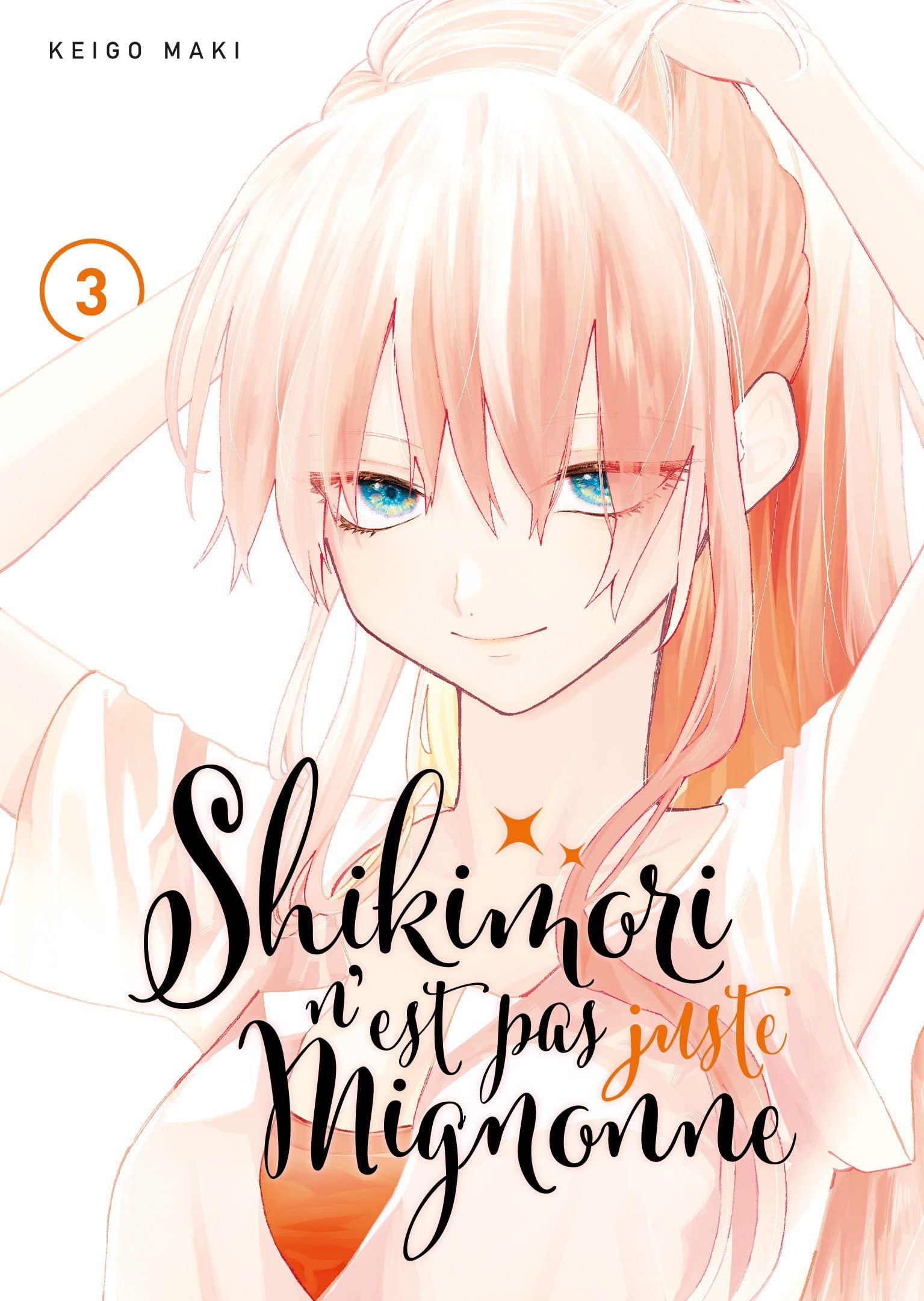 Shikimori n'est pas juste mignonne - Tome 3 book