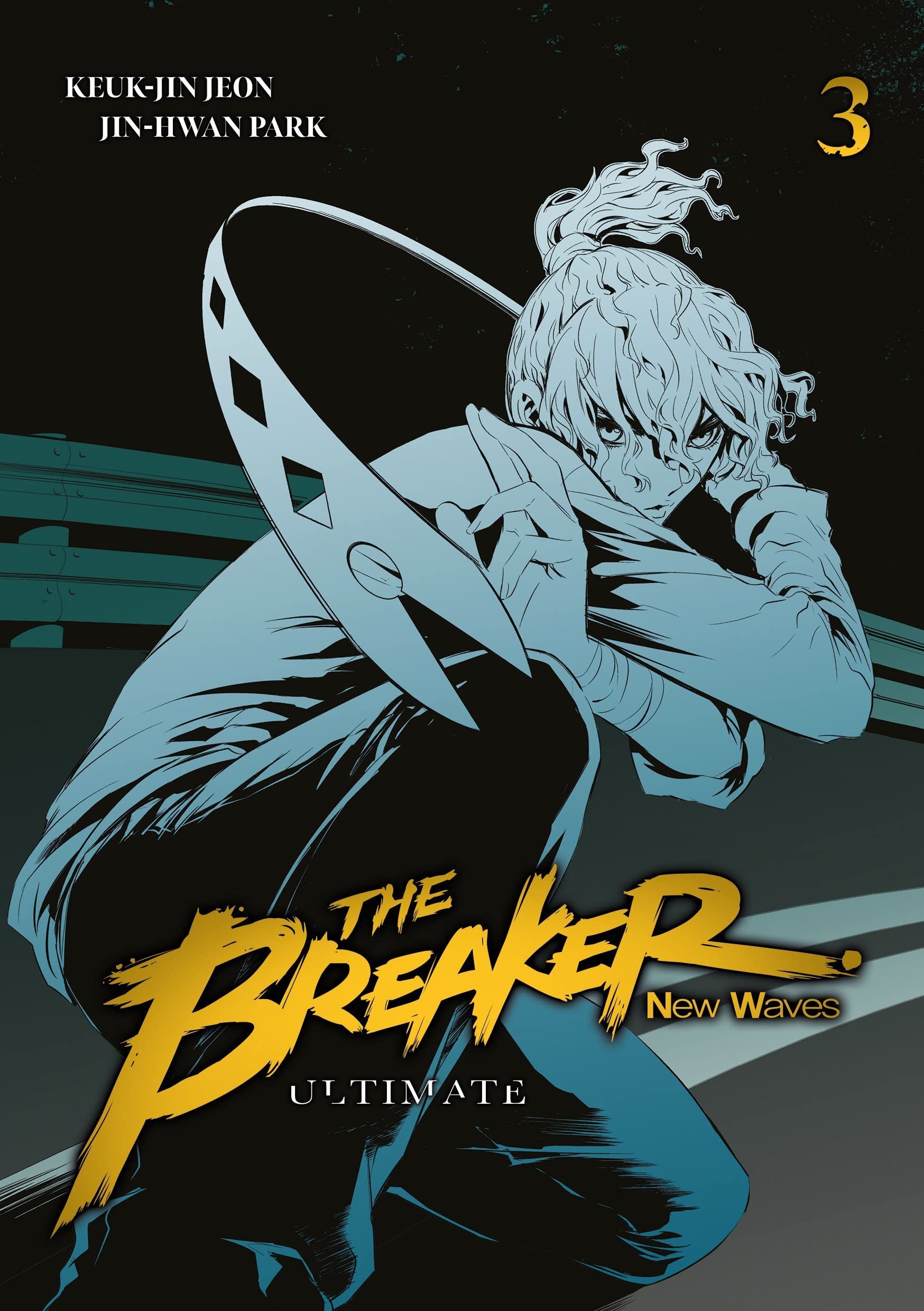 The Breaker: New Waves - Ultimate - Tome 3 book