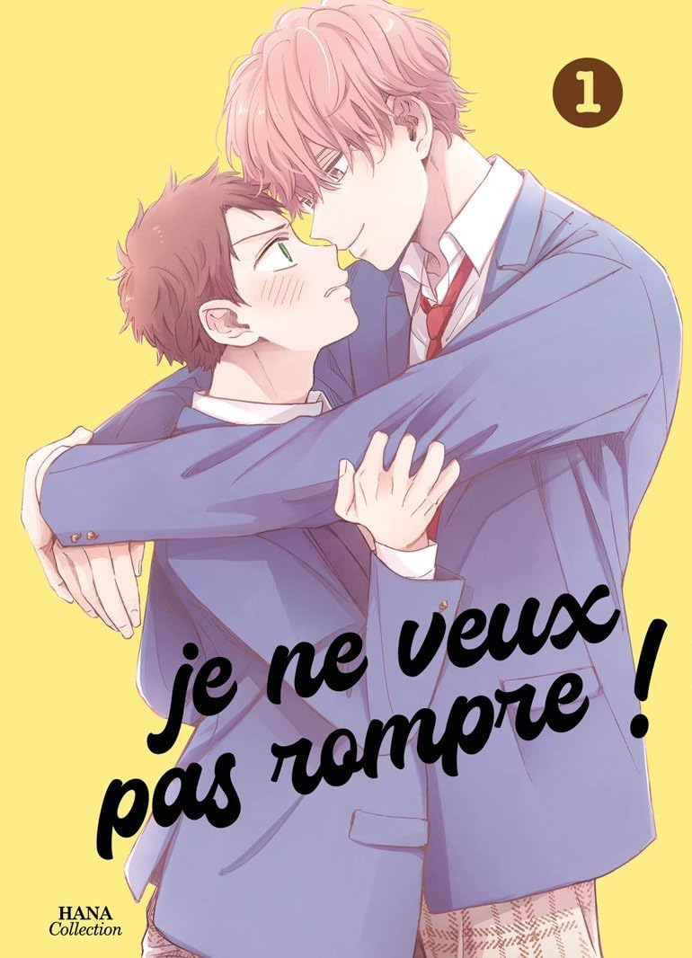 Je ne veux pas rompre ! - Tome 01: Tome 1 Manga
