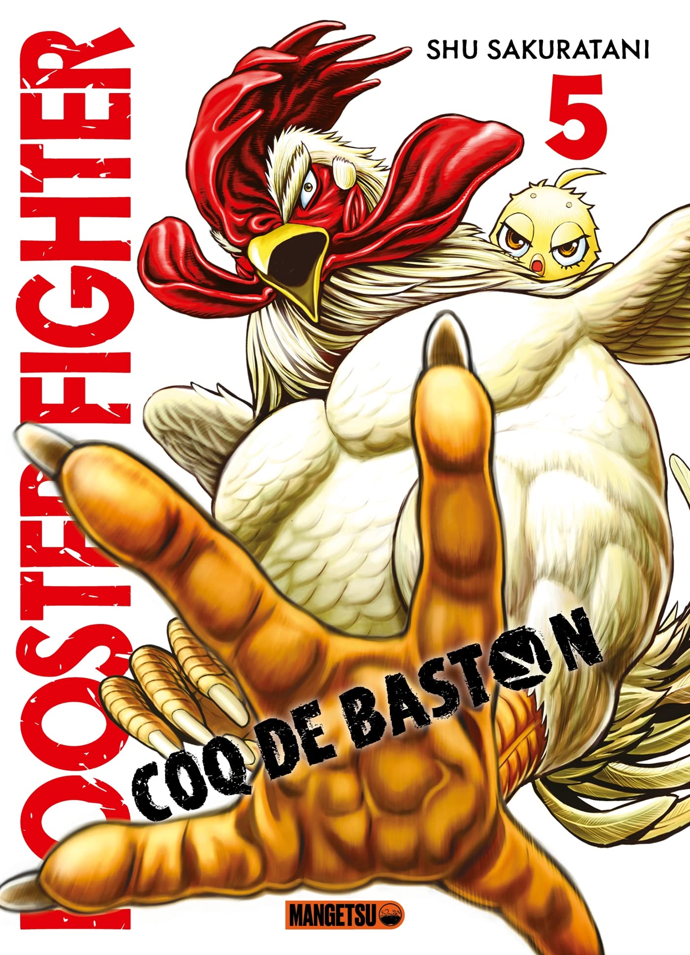 Rooster Fighter - Coq de Baston T05 book