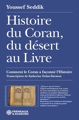 Histoire du Coran, du désert au livre : comment le Coran a façonné l'histoire Philosophy