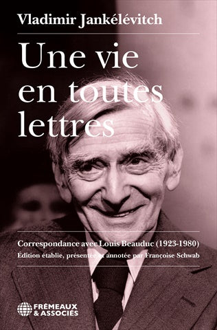 Une vie en toutes lettres : correspondance avec Louis Beauduc (1923-1980) Books