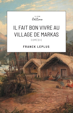 IL FAIT BON VIVRE AU VILLAGE DE MARKAS book