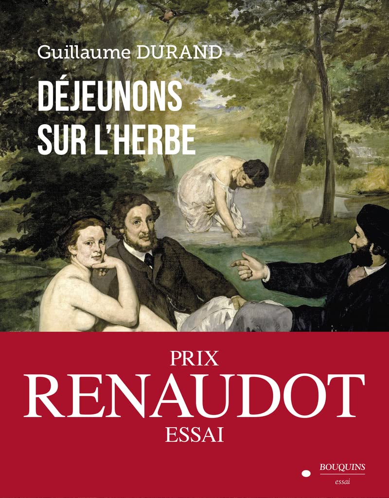 Déjeunons sur l'herbe - Prix Renaudot de l'essai 2022 Media & Communication