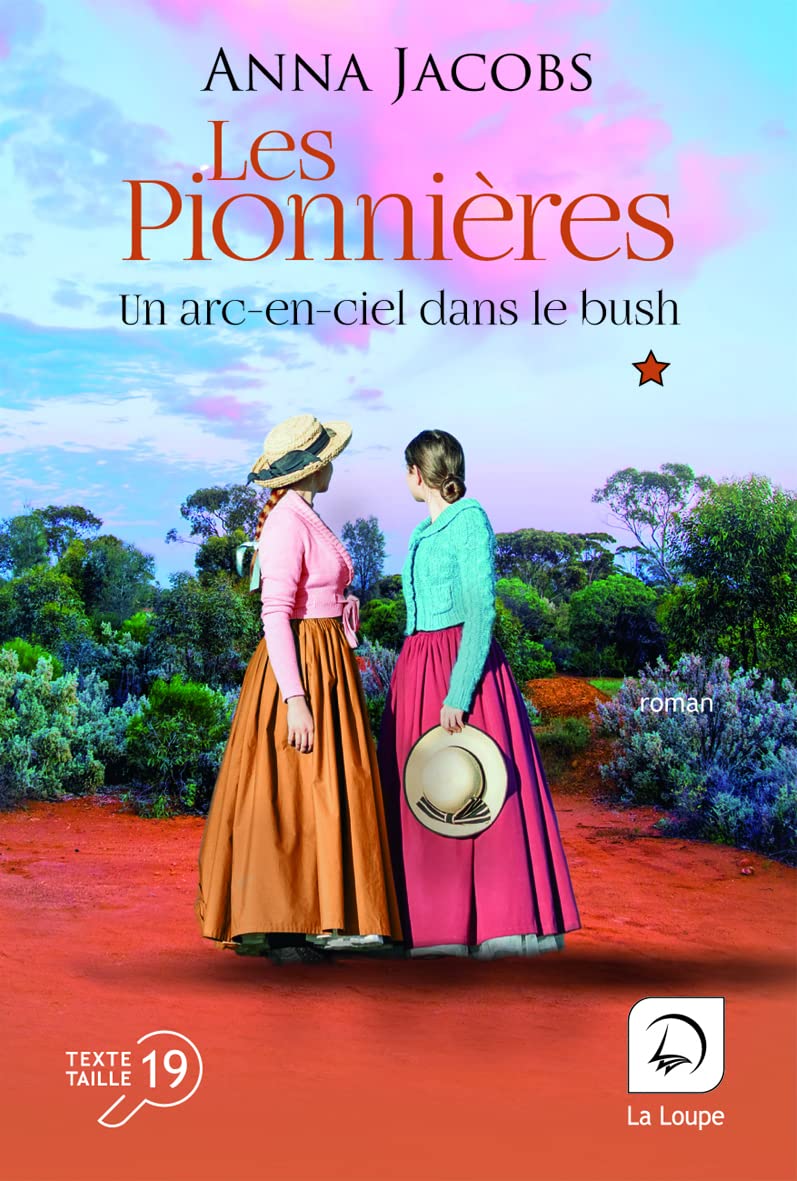 Les pionnières, un arc-en-ciel dans le bush (vol 1) book