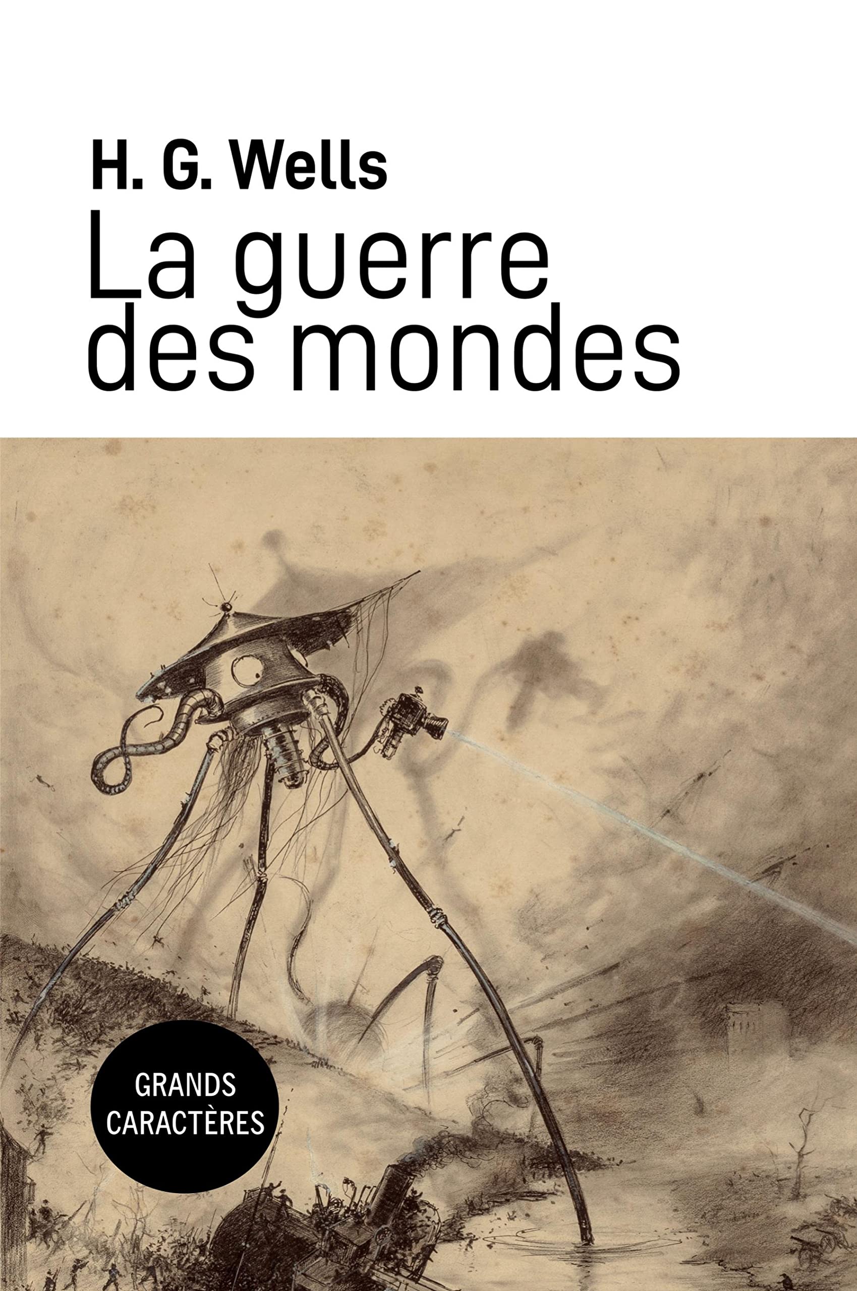 La Guerre des Mondes: Grands caractères book