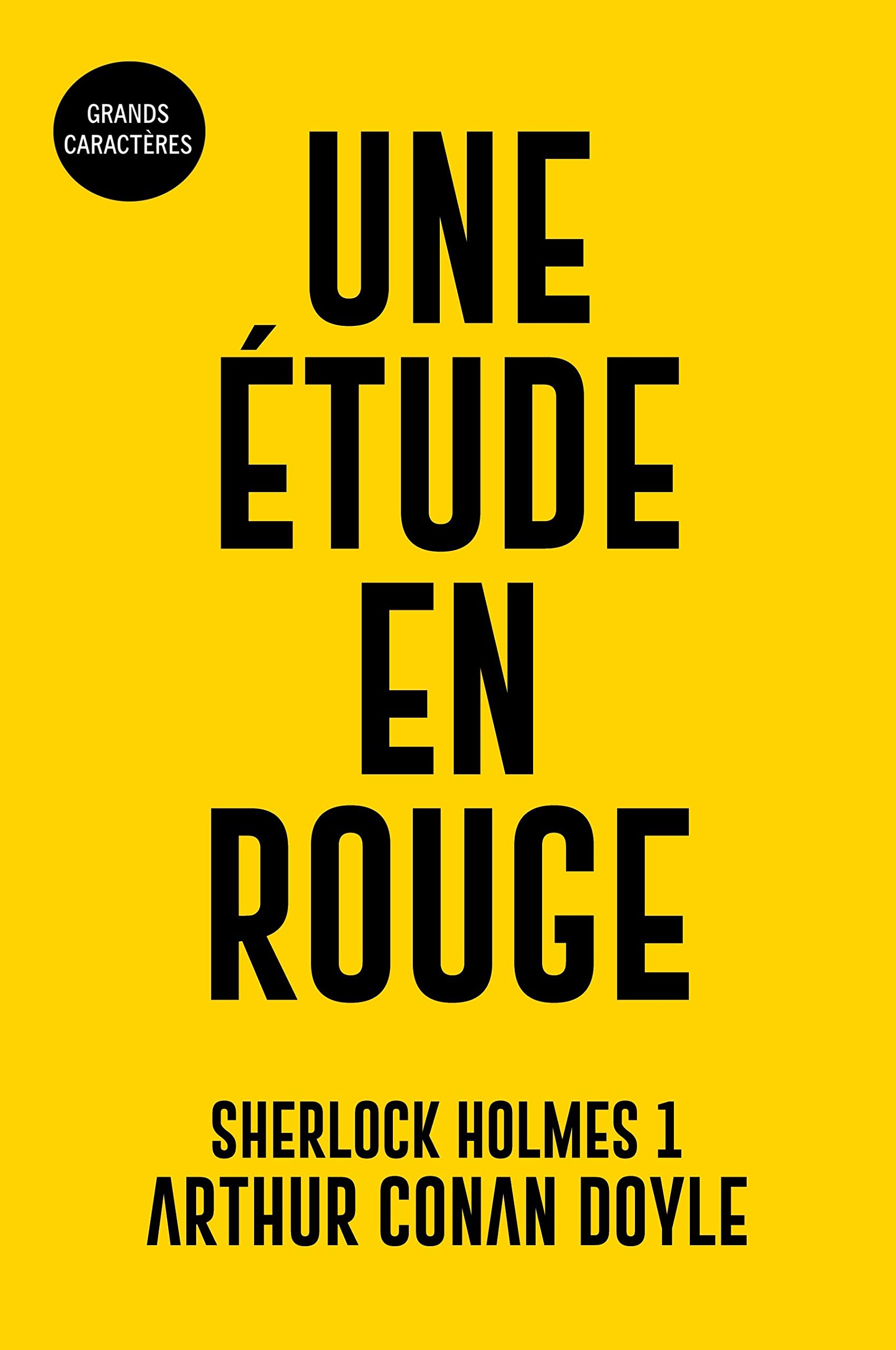Une étude en rouge: Sherlock Holmes 1 - Grands caractères book