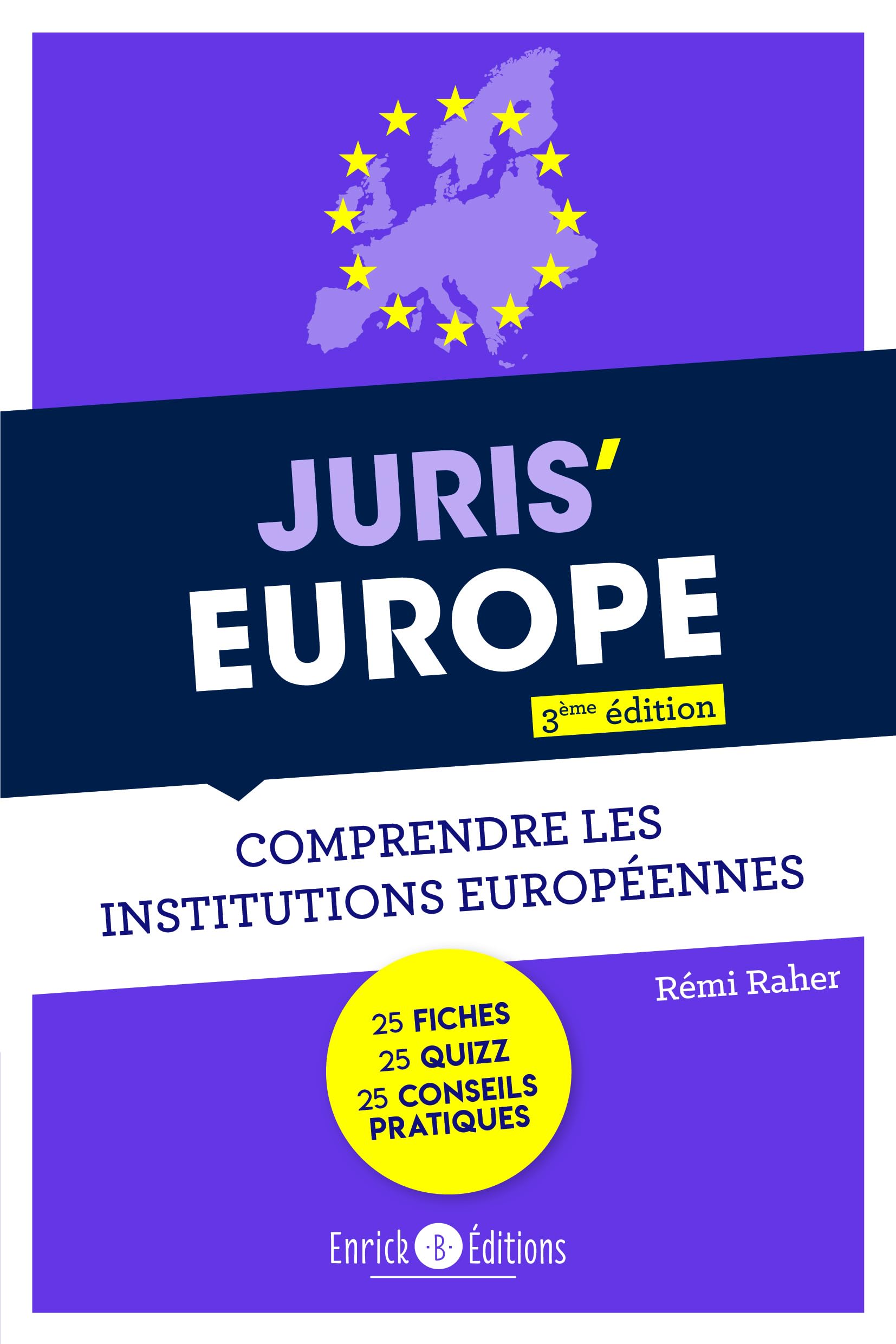 Juris Europe (3e édition): Comprendre le droit des institutions européennes book