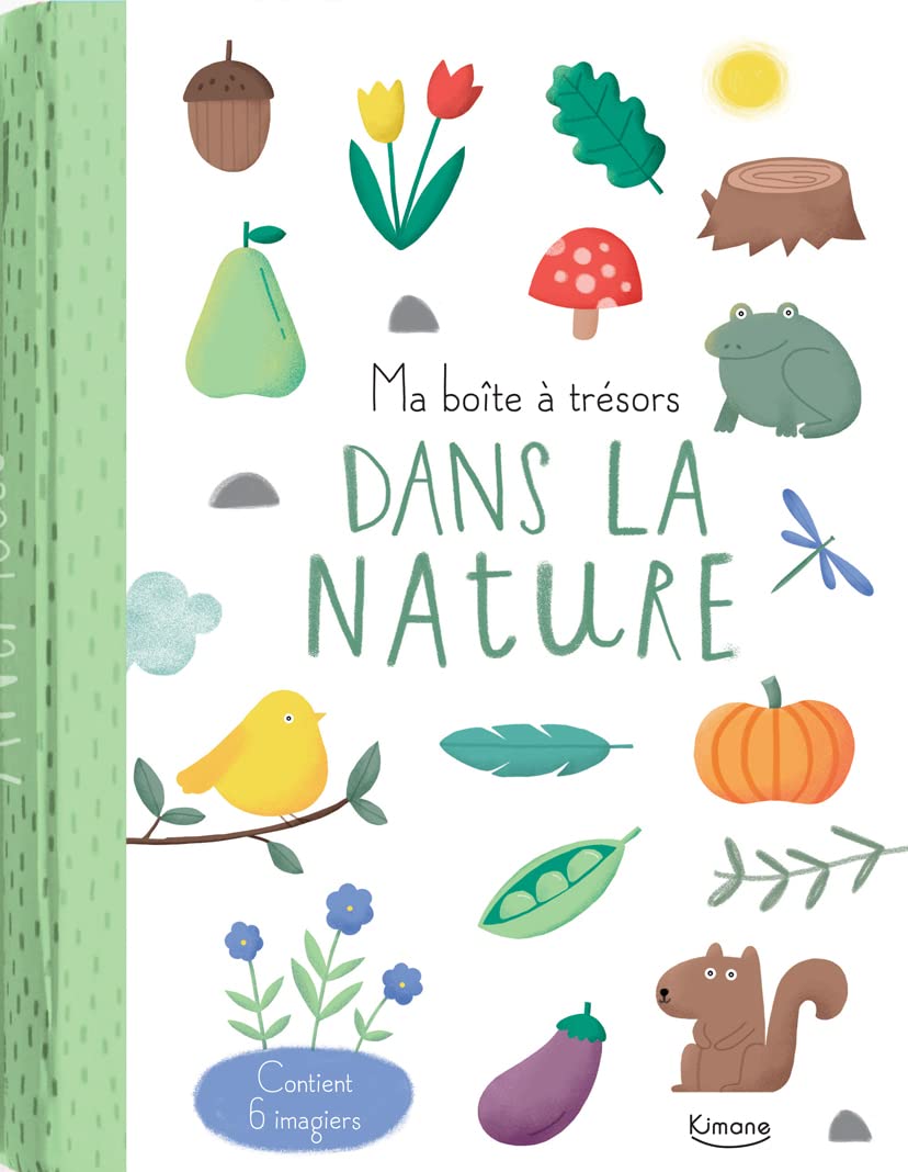 Dans la nature: Contient 6 imagiers : Plage ; Saisons ; Oiseaux ; Forêt ; Potager ; Plantes Non-fiction