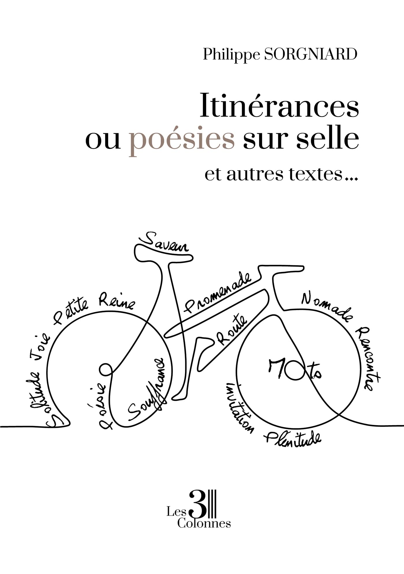 Itinérances ou poésies sur selle et autres textes... book