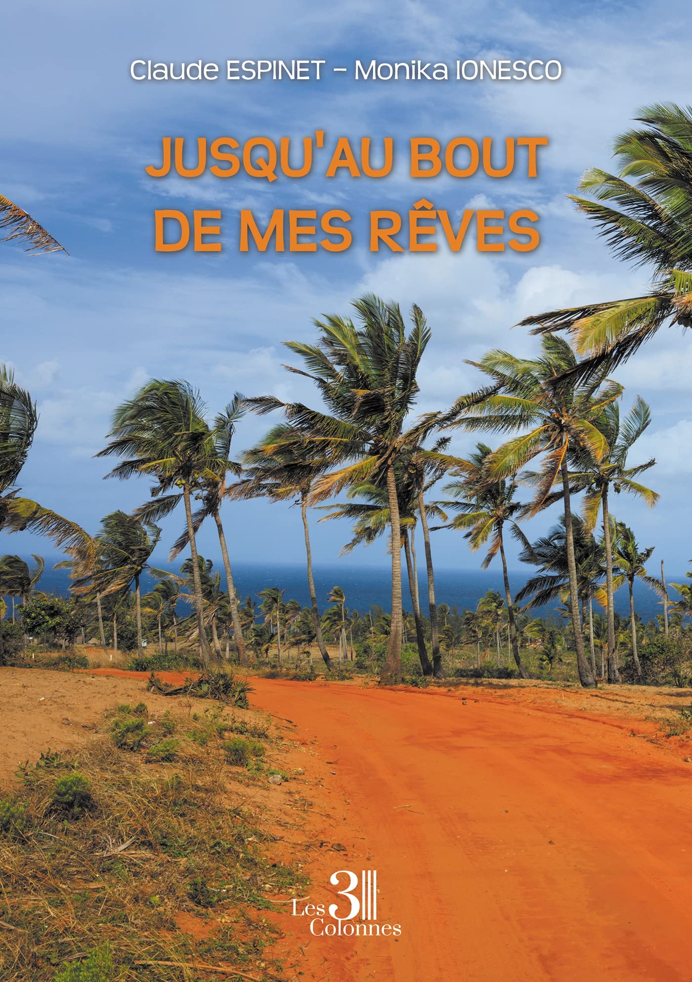Jusqu'au bout de mes rêves book