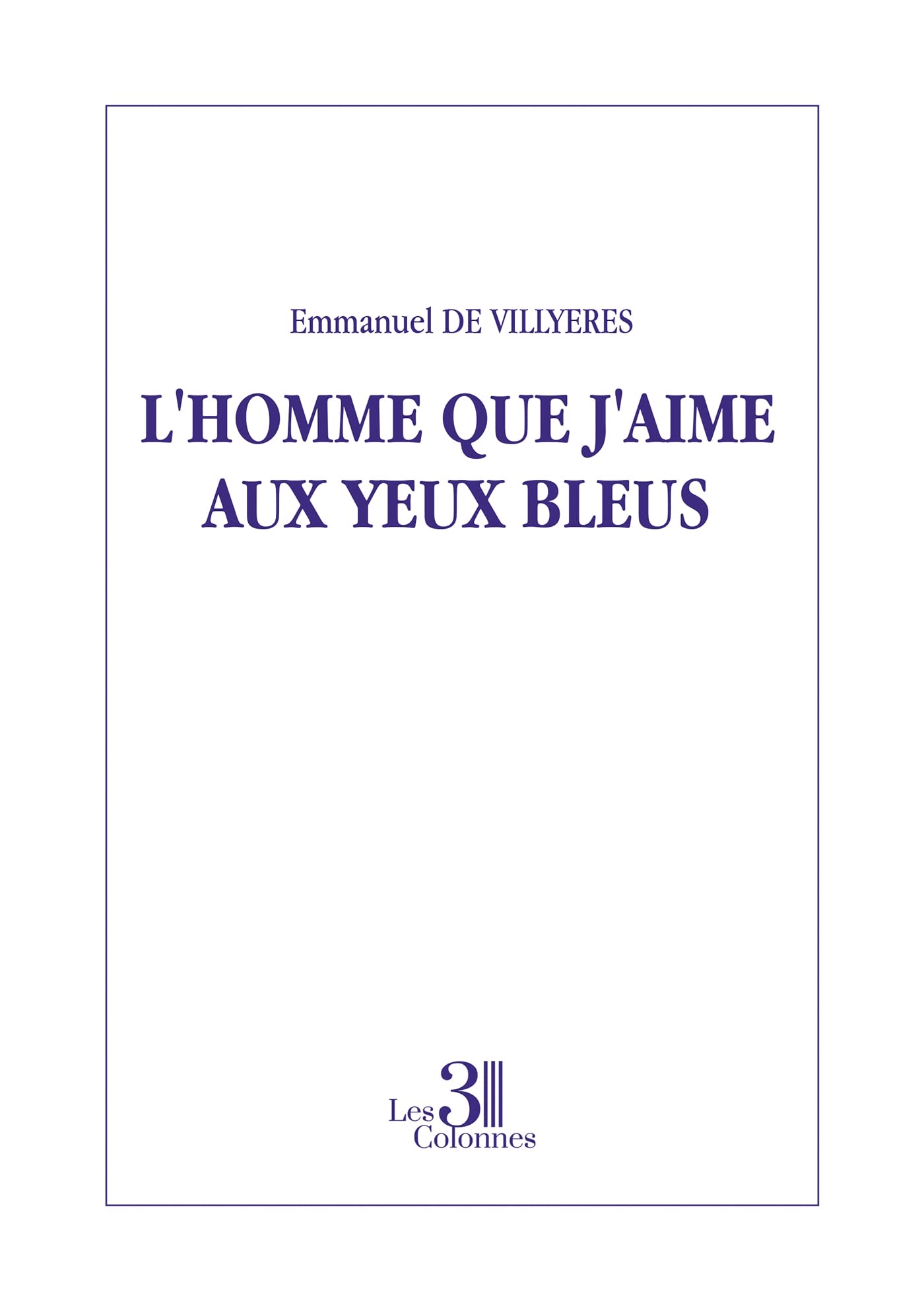 L'homme que j'aime aux yeux bleus book