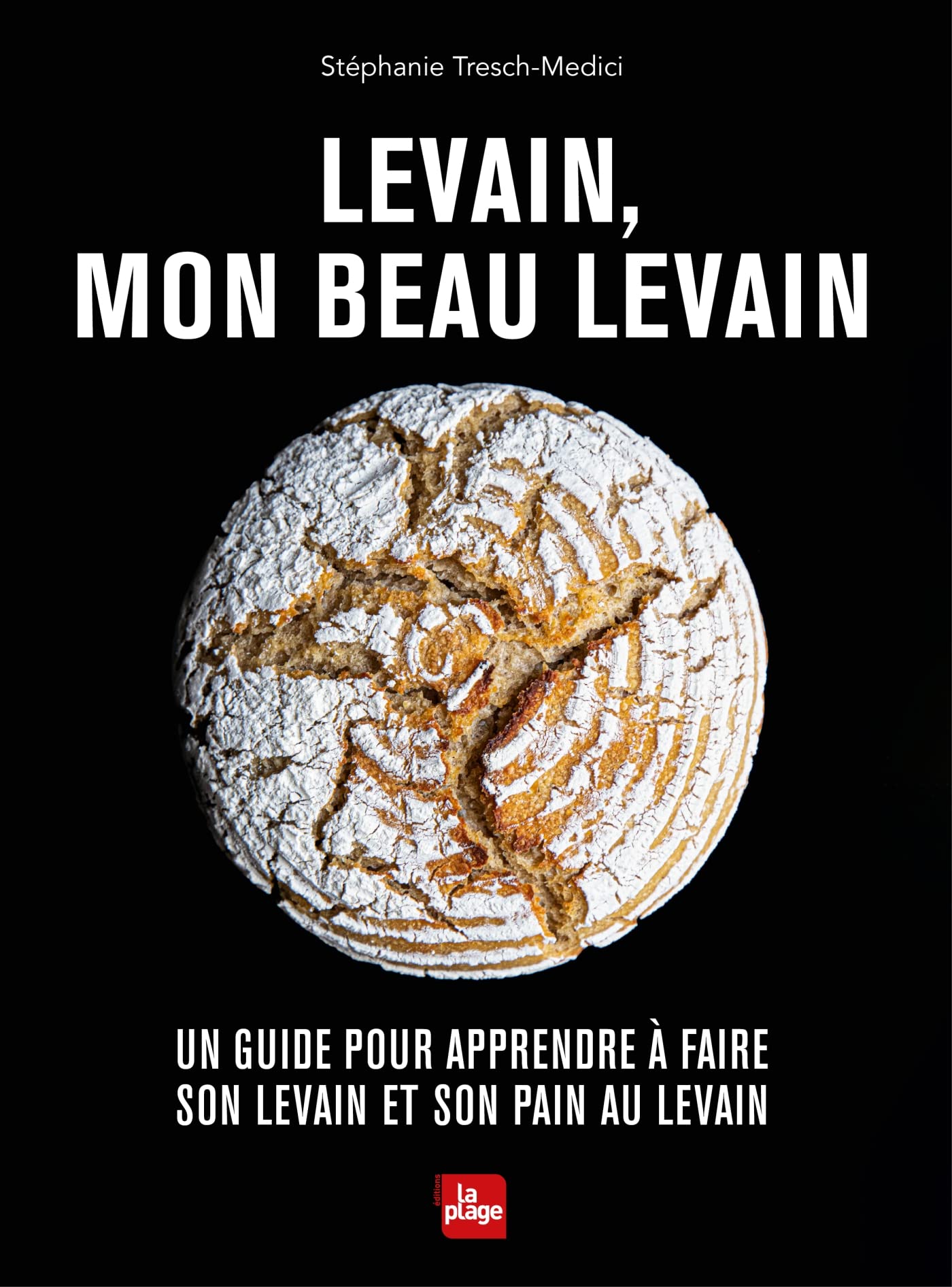 Levain, mon beau levain: Un guide pour apprendre à faire son levain et son pain au levain Leisure, Home & Garden