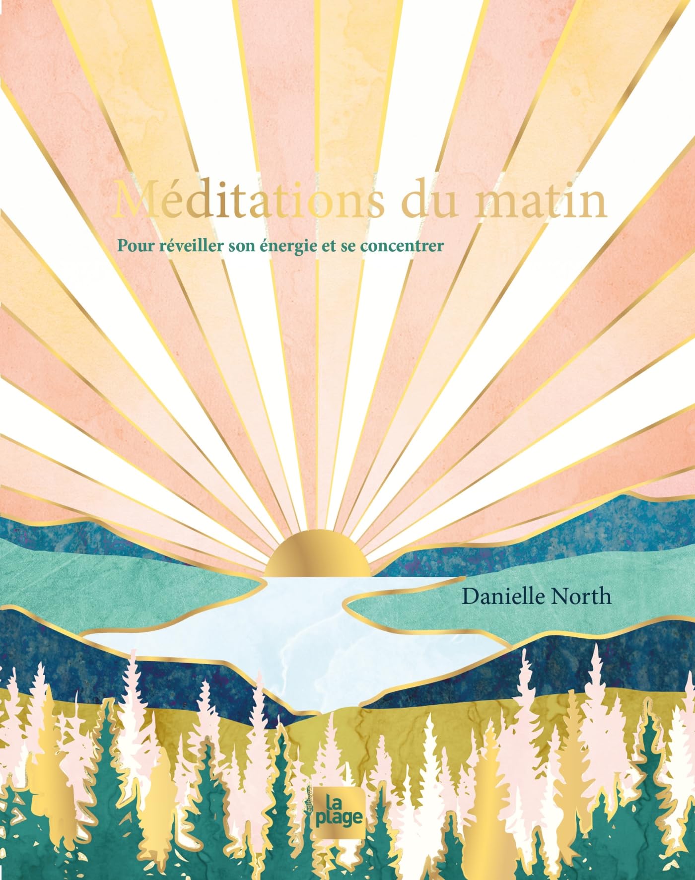 Méditations du matin: Pour réveiller son énergie et se concentrer book