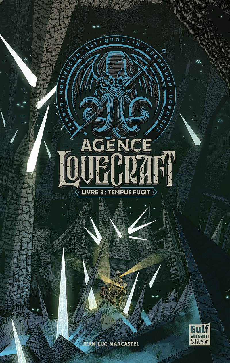 Agence Lovecraft - Tome 3 Tempus fugit book