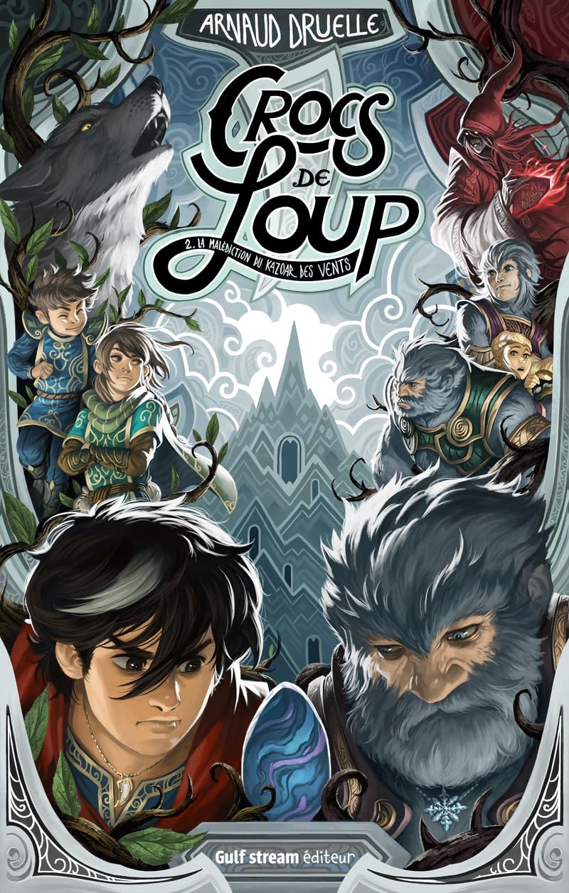 Crocs de loup - Tome 2 La Malédiction du Kazoar des vents Novels & Short Stories