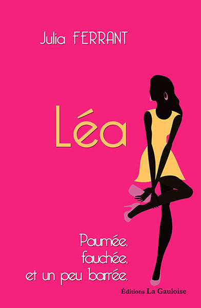 Léa, paumée, fauchée et un peu barrée book