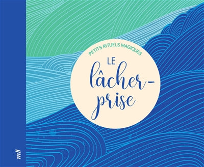 Product Image: Le lâcher-prise