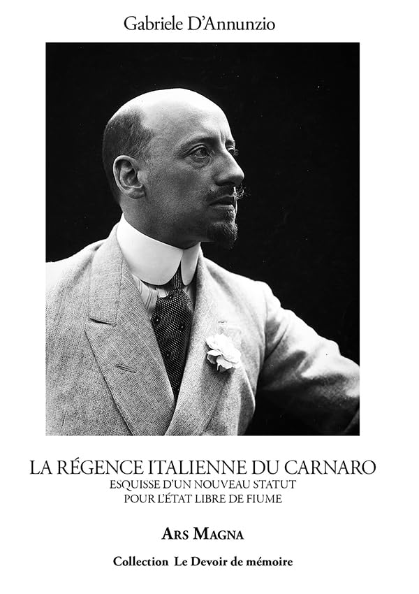 La régence italienne du Carnaro: Esquisse d'un nouveau statut pour l'Etat libre de Fiume book