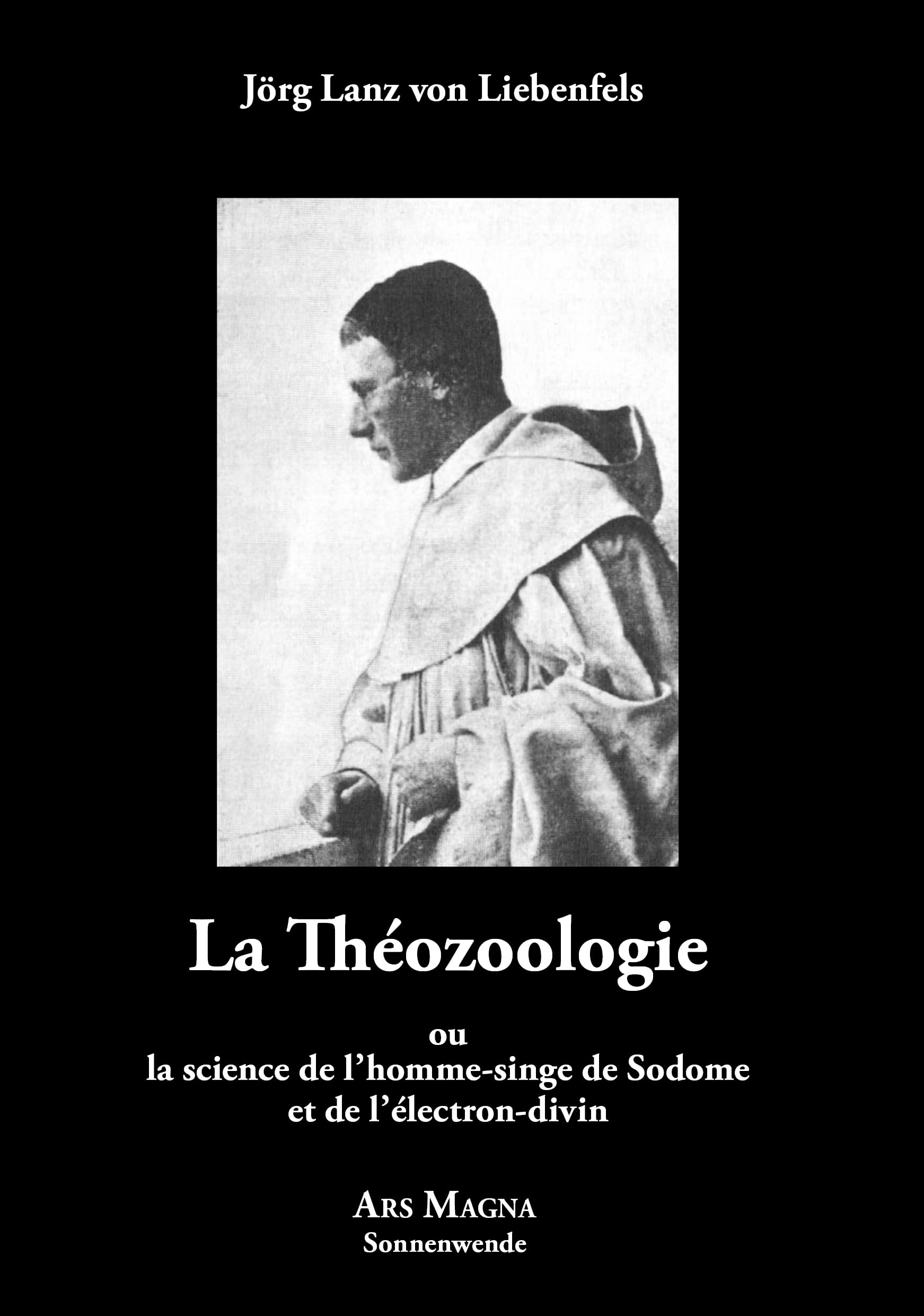 La Théozoologie: La science de l'homme-singe de Sodome et de l'électron-divin book
