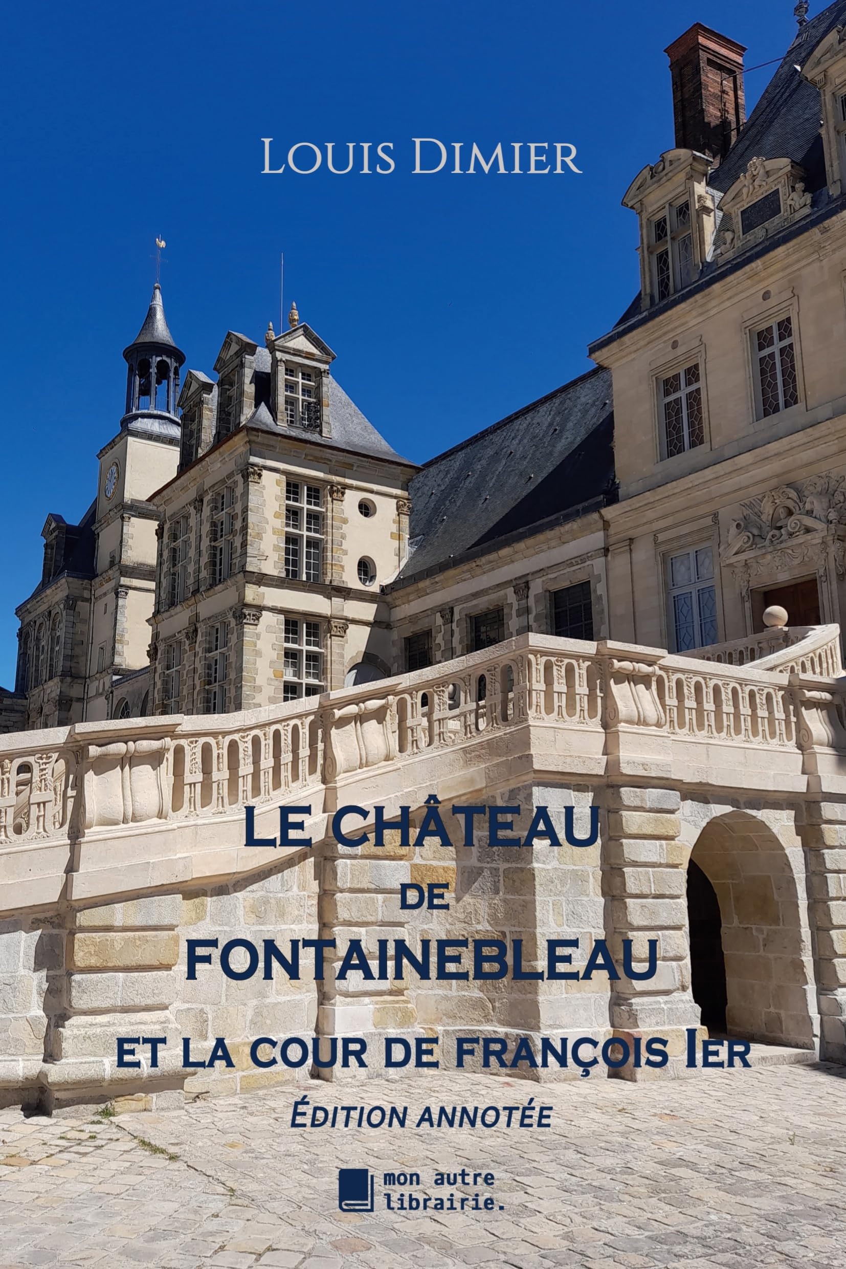 Le château de Fontainebleau: Et la cour de François 1er Film, Art & Culture