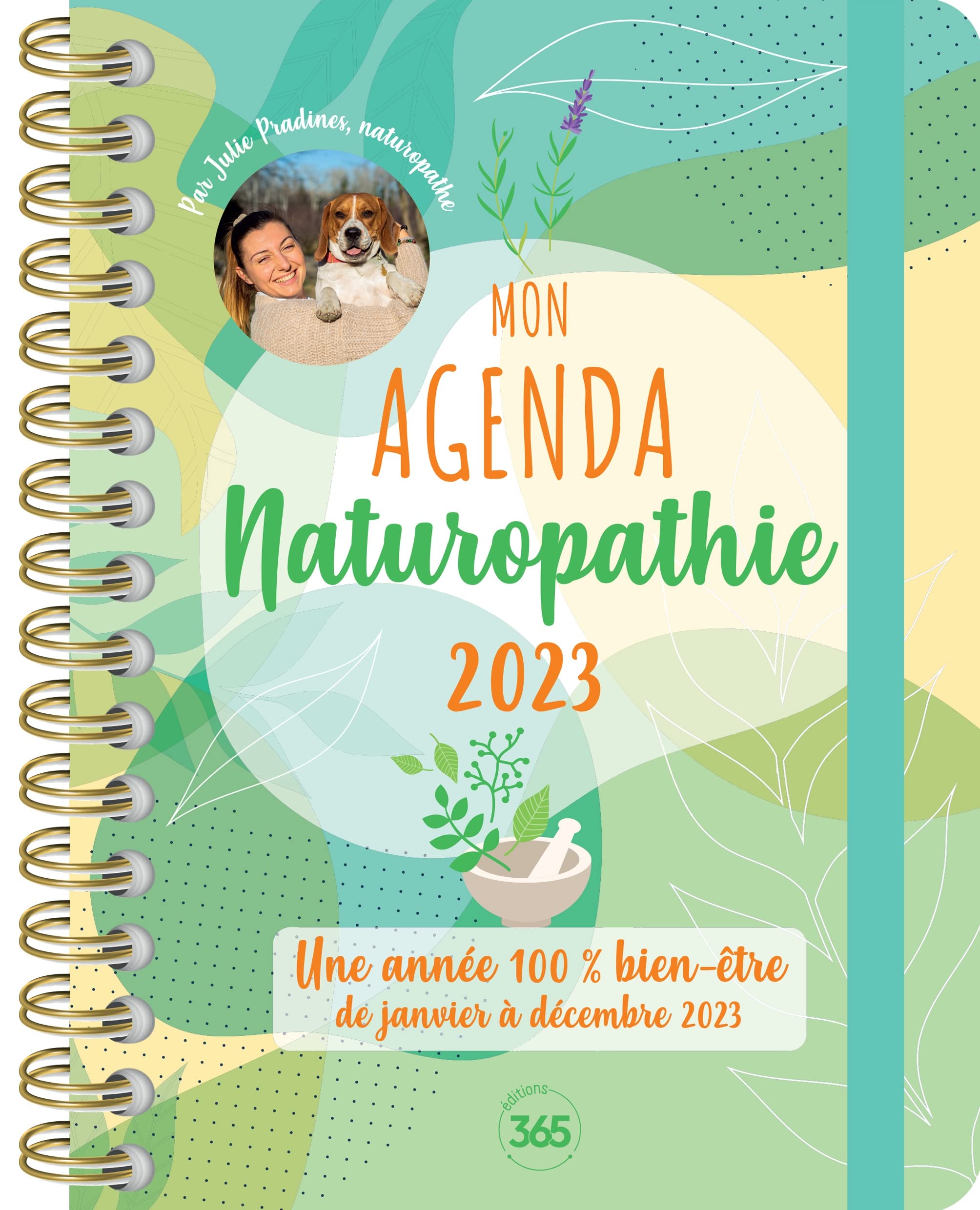 Mon agenda naturopathie 2023 avec Julie Pradines : 1 an de conseils naturo book