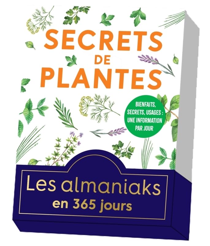 Almaniak Secrets de plantes en 365 jours: Bienfaits, secrets, usages : une information par jour Partnership & Love