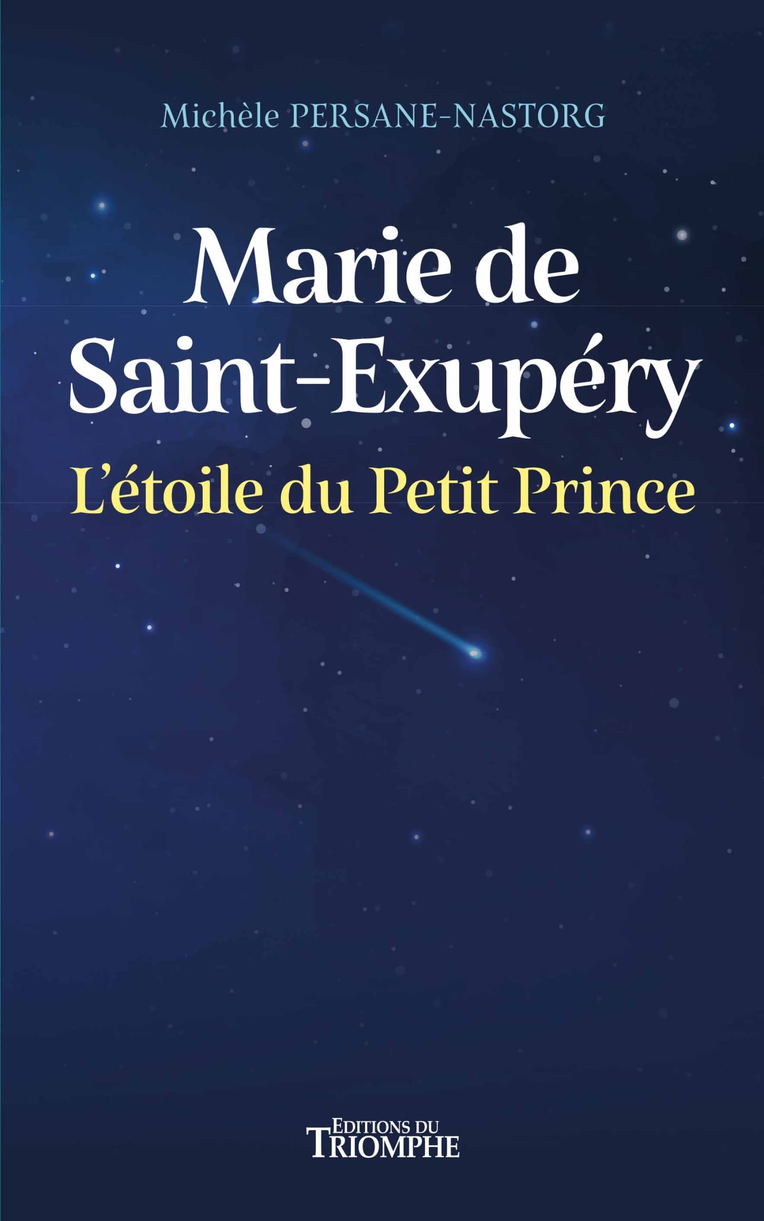 Marie de Saint-Exupéry, l'étoile du Petit Prince book