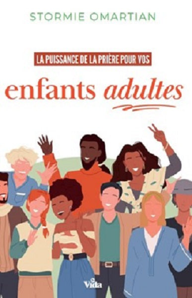 La puissance de la prière pour vos enfants adultes Religion & Esotericism