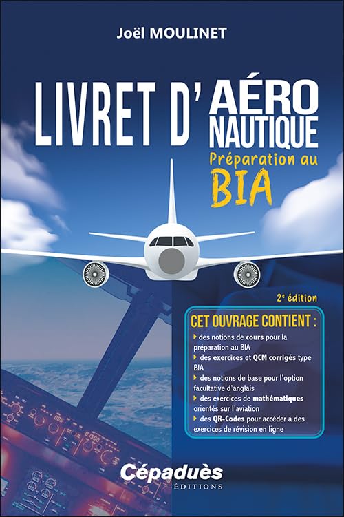 Livret d'aéronautique - Préparation au BIA. 2e édition Leisure & Fun