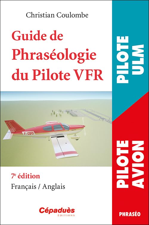 Guide de Phraséologie du Pilote VFR 7e édition book