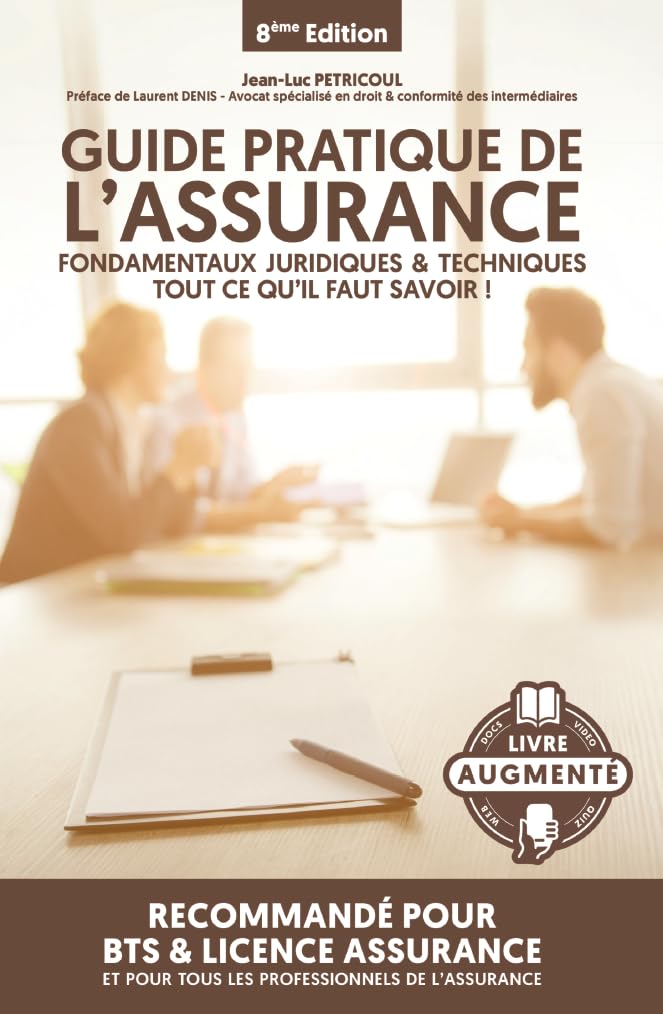 Guide Pratique de l'Assurance 2024 - Fondamentaux Juridiques & Techniques Books