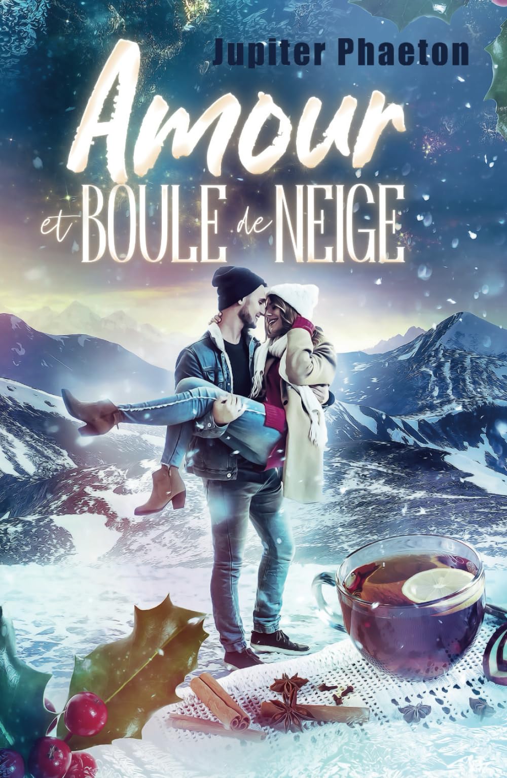 Amour et boule de neige: une comédie romantique de Noël book