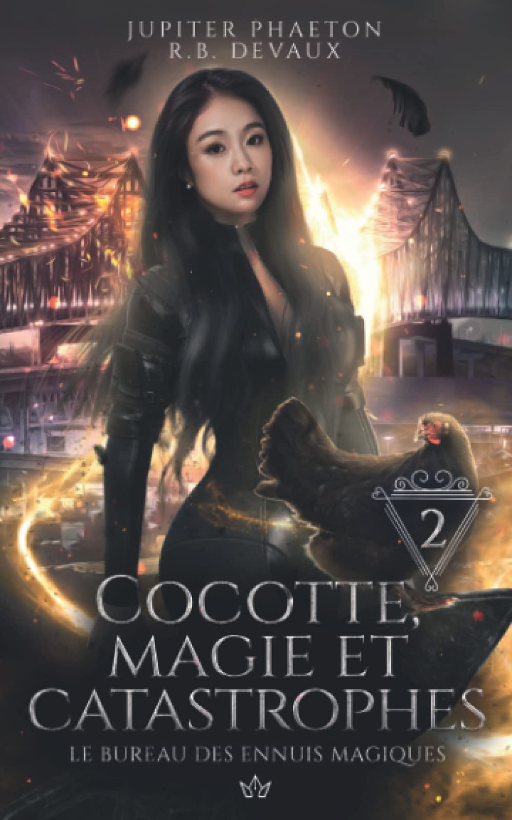 Cocotte, magie et catastrophes (Le Bureau Des Ennuis Magiques) Urban Fantasy