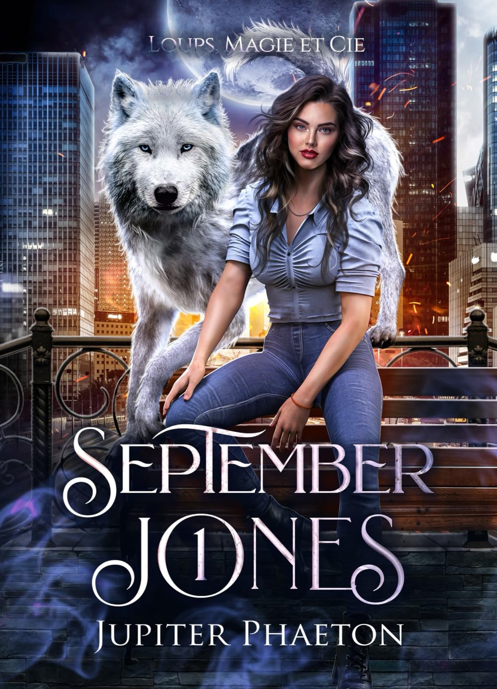 Loups, Magie et Cie (September Jones, Band 1) Fantasy & Sci-Fi